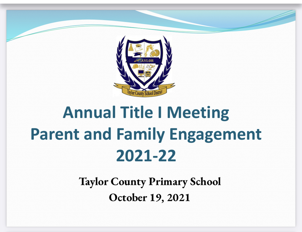 Annual Title I Family Engagement Virtual Meeting 2021-2022