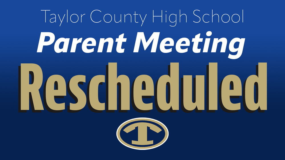 TCHS Parent Meeting Rescheduled
