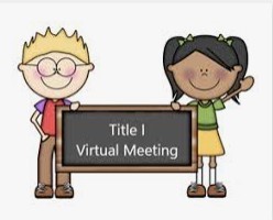 Virtual Annual Title I Parent Input Meeting